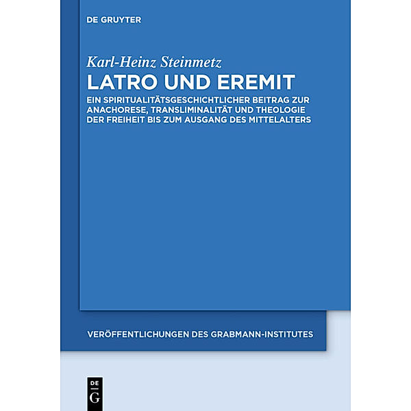 Latro und Eremit, Karl-Heinz Steinmetz