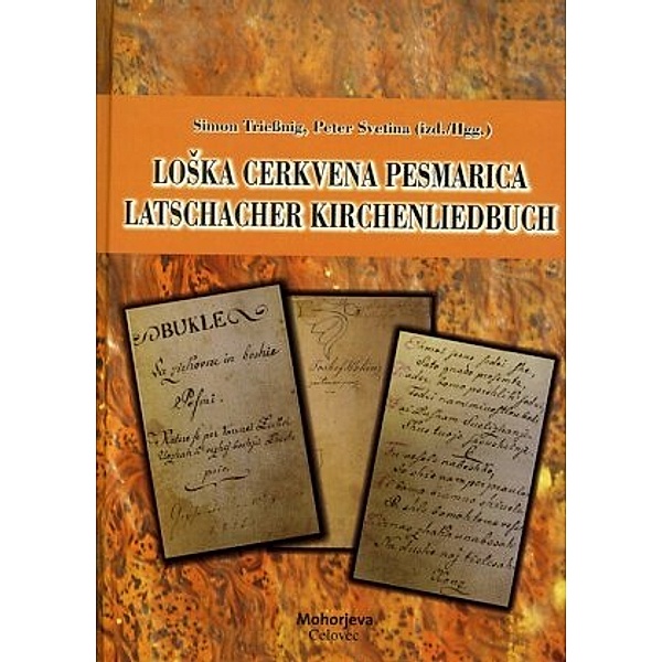 Latschacher Kirchenliedbuch aus dem Jahr 1825 / Loska cerkvena pesmarica iz leta 1825