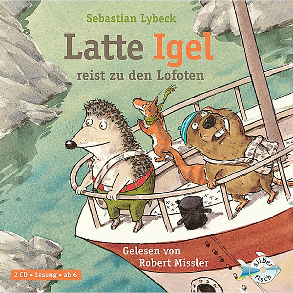 Latte Igel 2: Latte Igel reist zu den Lofoten,2 Audio-CD, Sebastian Lybeck