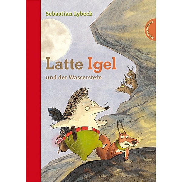 Latte Igel und der Wasserstein, Sebastian Lybeck