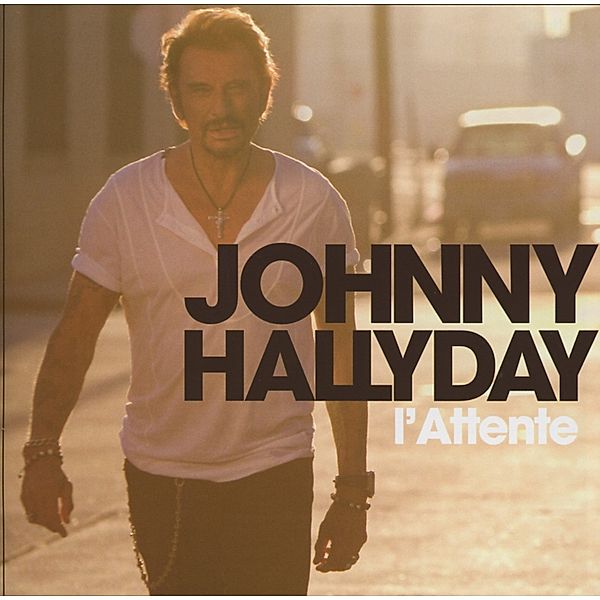 L'Attente, Johnny Hallyday