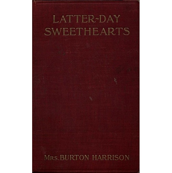 Latter-Day Sweethearts, Mrs. Burton Harrison