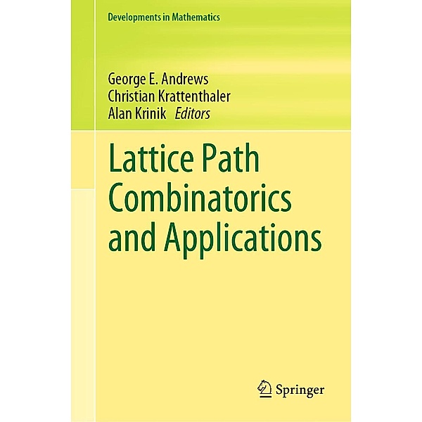 Lattice Path Combinatorics and Applications / Developments in Mathematics Bd.58