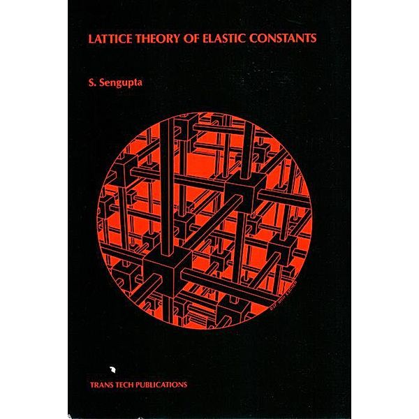 Lattice Theory of Elastic Constants, S. Sengupta