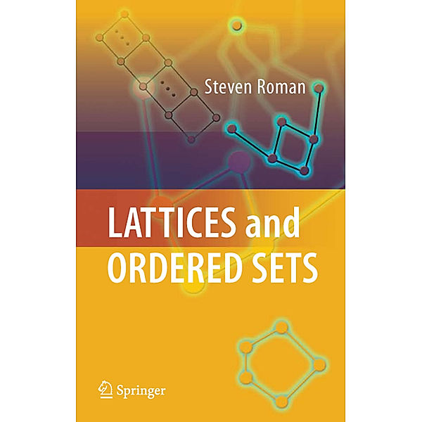 Lattices and Ordered Sets, Steven Roman
