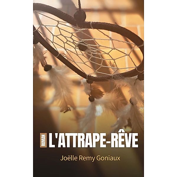 L'attrape-rêve, Joëlle Remy Goniaux