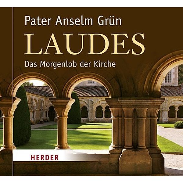 Laudes,1 Audio-CD, Anselm Grün