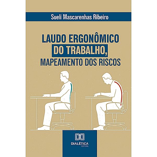 Laudo Ergonômico do Trabalho, Mapeamento dos Riscos, Sueli Mascarenhas Ribeiro