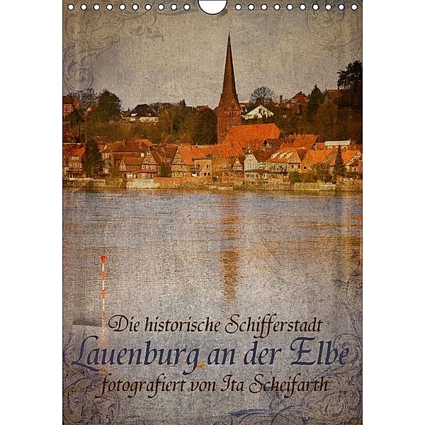 Lauenburg an der Elbe (Wandkalender 2014 DIN A4 hoch)