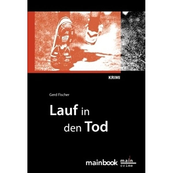 Lauf in den Tod, Gerd Fischer