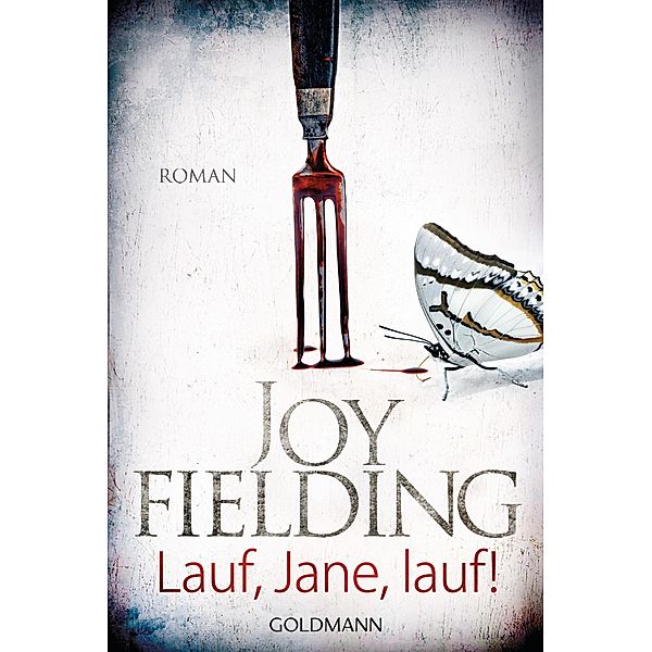 Lauf, Jane, lauf!, Joy Fielding