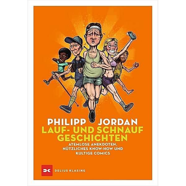 Lauf- und Schnaufgeschichten, Philipp Jordan