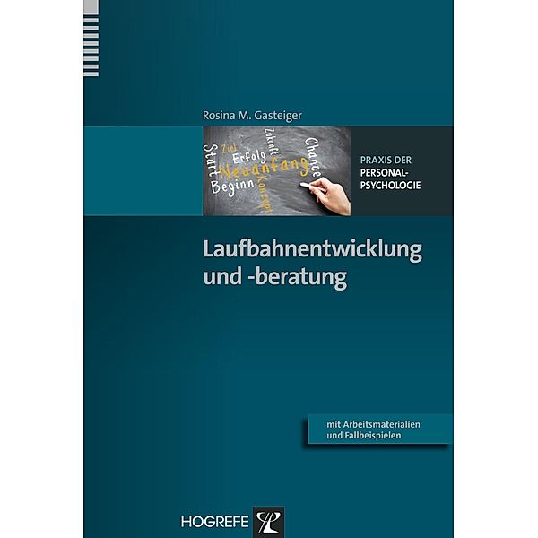 Laufbahnentwicklung und -beratung, Rosina M. Gasteiger