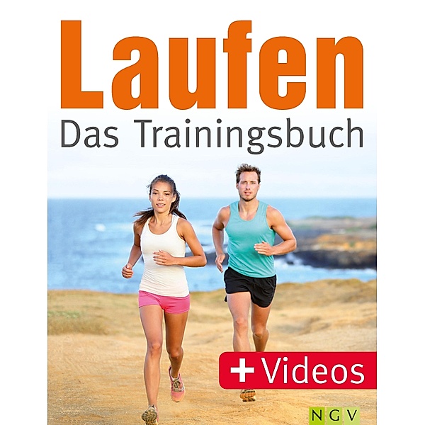 Laufen - Das Trainingsbuch, Lucia Kühner, Jan Koch