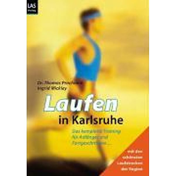 Laufen in Karlsruhe, Thomas Prochnow, Rainer Welz