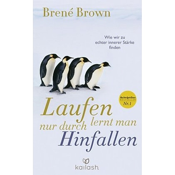 Laufen lernt man nur durch Hinfallen, Brené Brown
