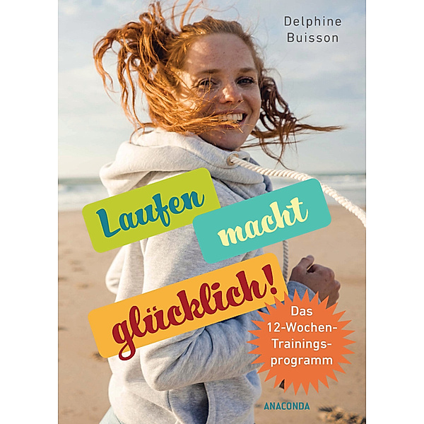 Laufen macht glücklich, Delphine Buisson