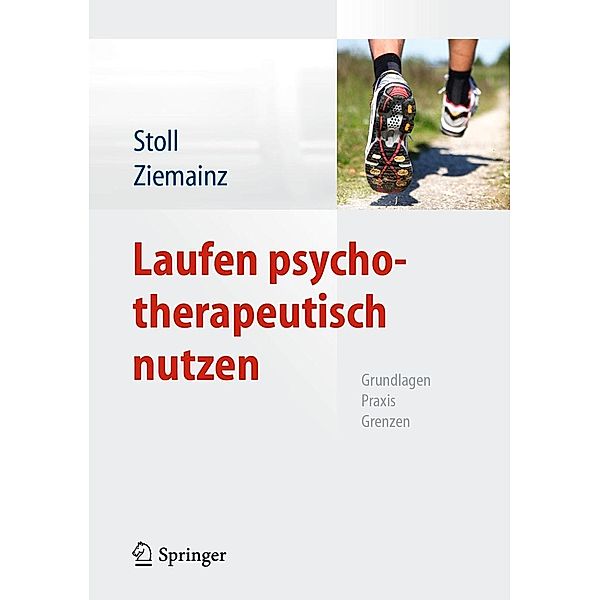 Laufen psychotherapeutisch nutzen, Oliver Stoll, Heiko Ziemainz