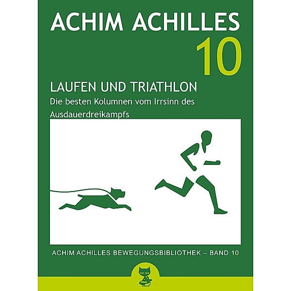 Laufen und Triathlon, Achilles