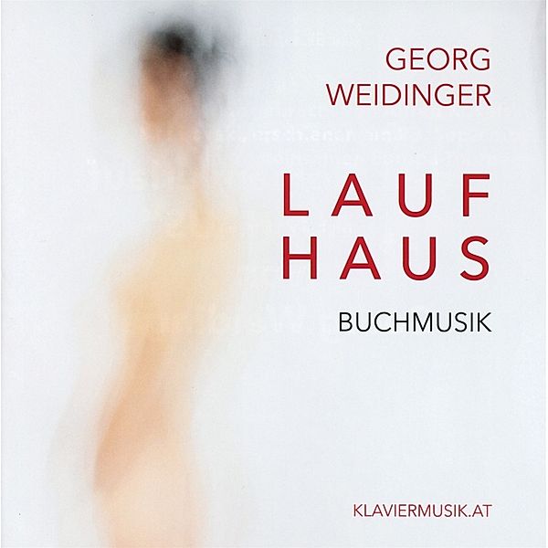 Laufhaus, Georg Weidinger