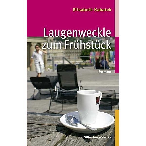 Laugenweckle zum Frühstück / Pipeline Praetorius Bd.1, Elisabeth Kabatek