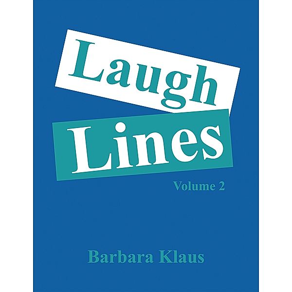 Laugh Lines, Barbara Klaus
