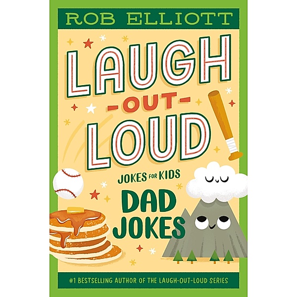 Laugh-Out-Loud: Dad Jokes / Laugh-Out-Loud Jokes for Kids, Rob Elliott
