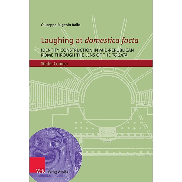 Laughing at domestica facta / Studia Comica, Giuseppe Eugenio Rallo