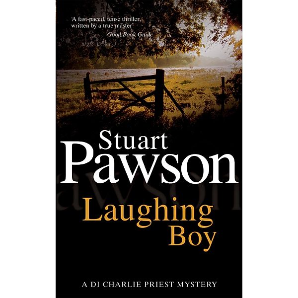 Laughing Boy / DI Charlie Priest Mysteries Bd.8, Stuart Pawson