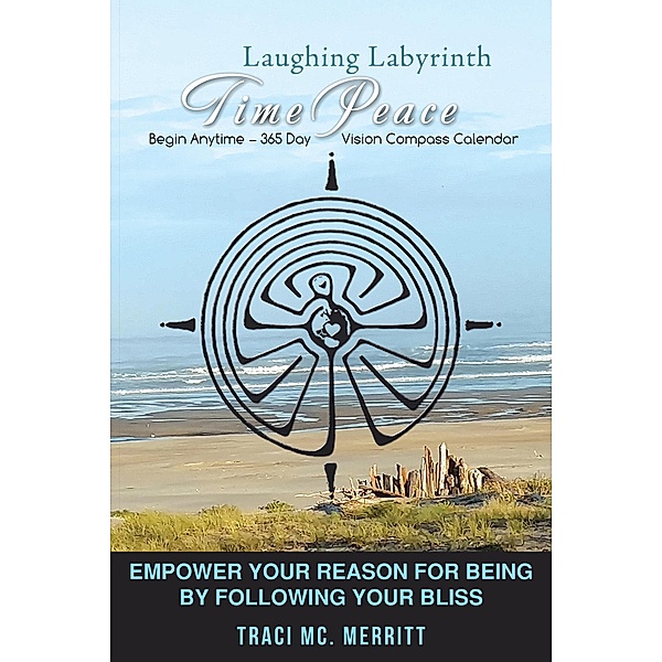 Laughing Labyrinth Timepeace, Traci Mc. Merritt