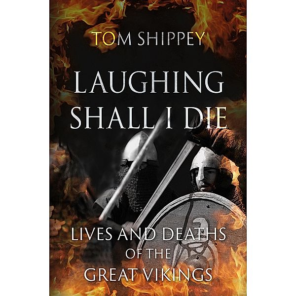 Laughing Shall I Die, Shippey Tom Shippey