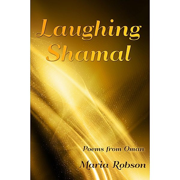 Laughing Shamal, Maria Robson