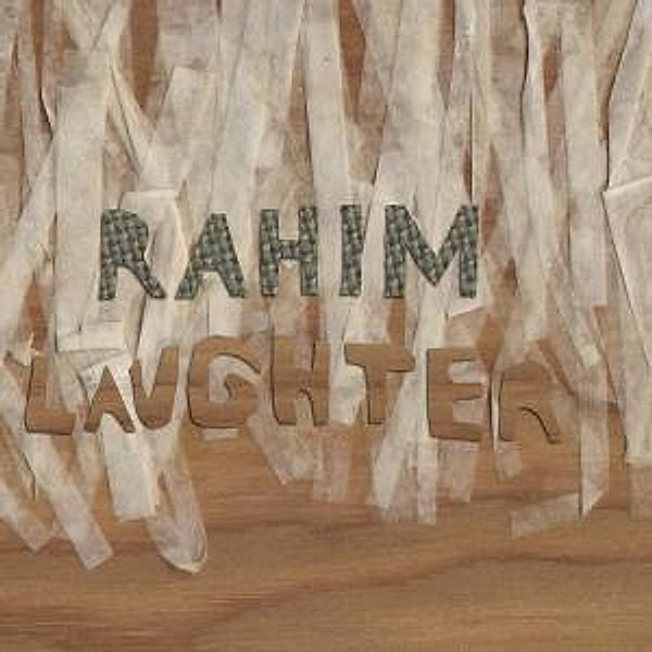 Laughter, Rahim