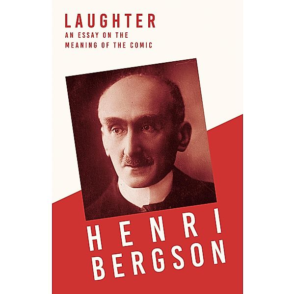 Laughter, Henri Bergson