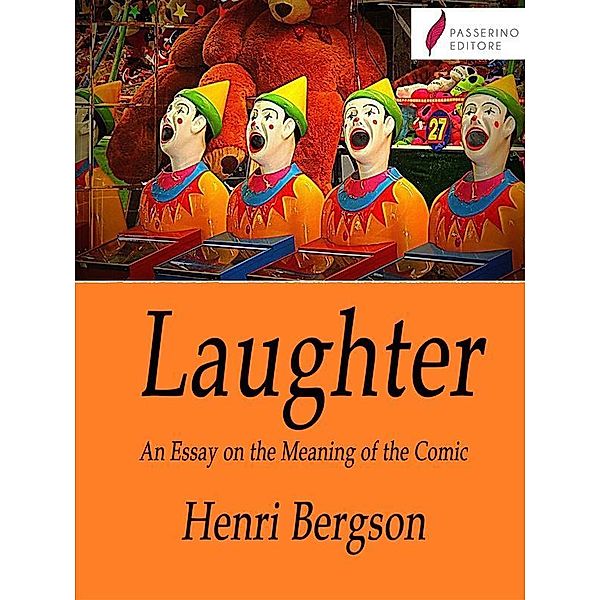 Laughter, Henri Bergson