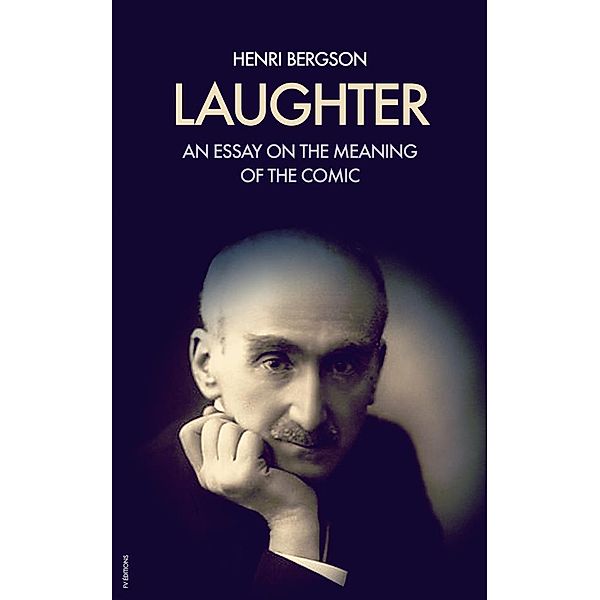 Laughter, Henri Bergson
