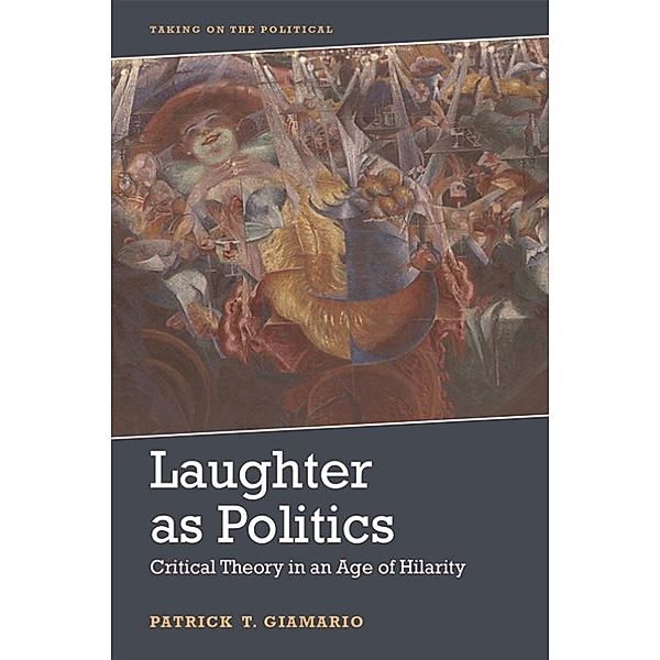 Laughter as Politics, Patrick Giamario
