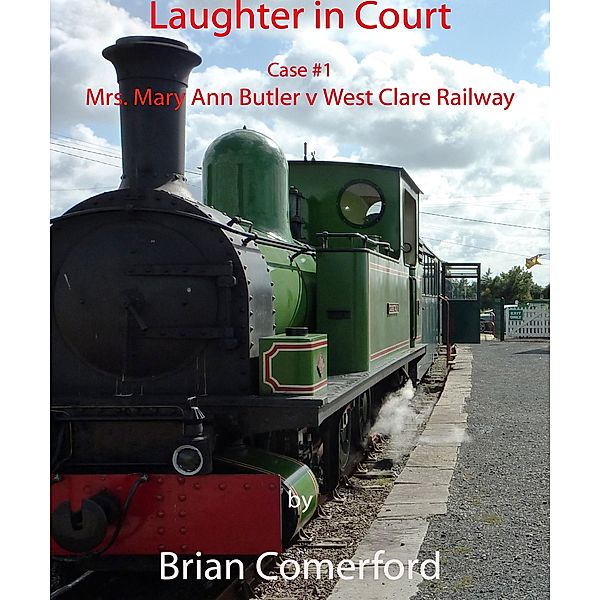 Laughter in Court - The Case of Mary Anne Butler, Brian Comerford
