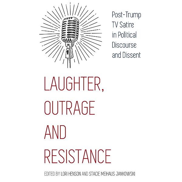 Laughter, Outrage and Resistance