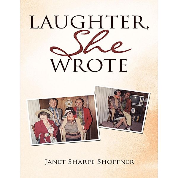 Laughter, She Wrote, Janet Sharpe Shoffner