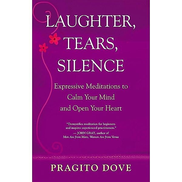 Laughter, Tears, Silence, Pragito Dove