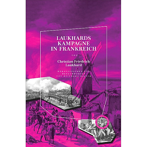 Laukhards Kampagne in Frankreich, Christian Friedrich Laukhard