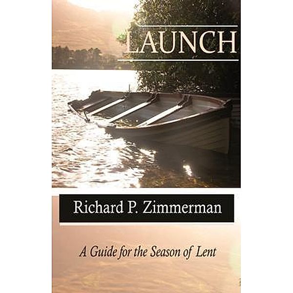 Launch, Richard P. Zimmerman