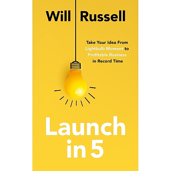 Launch in 5, Will Russell