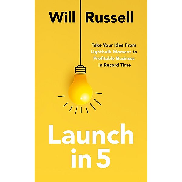 Launch in 5, Will Russell