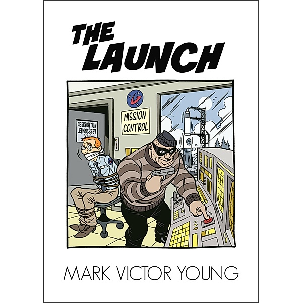 Launch / Mark Victor Young, Mark Victor Young