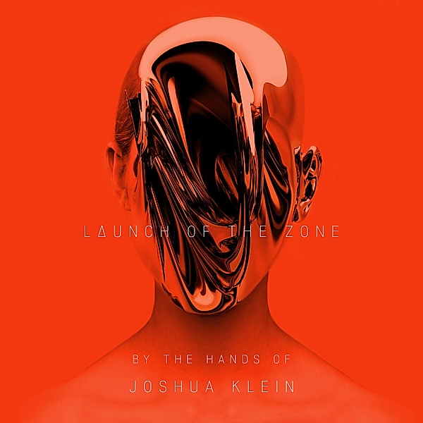 LAUNCH OF THE ZONE, Joshua Klein