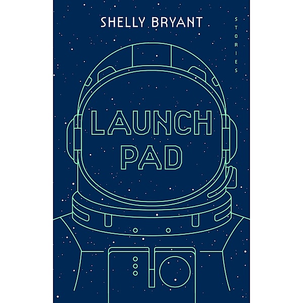 Launch Pad, Shelly Bryant