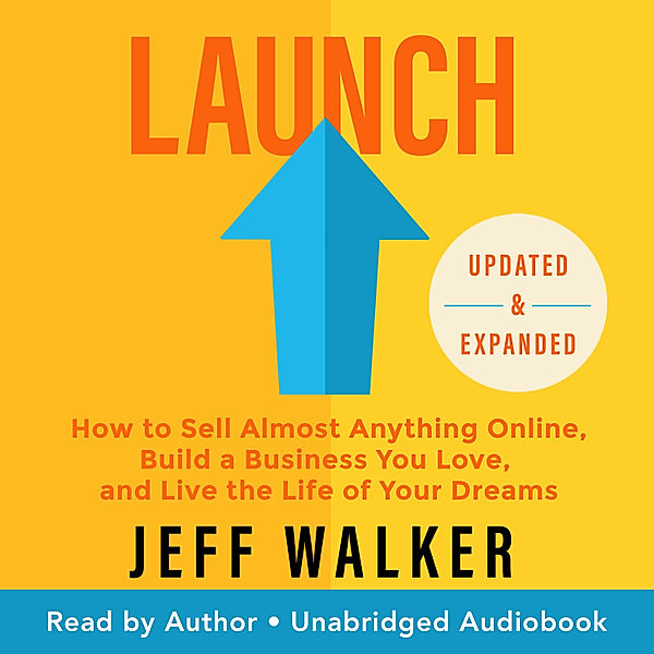 Launch (Updated & Expanded Edition), Jeff Walker