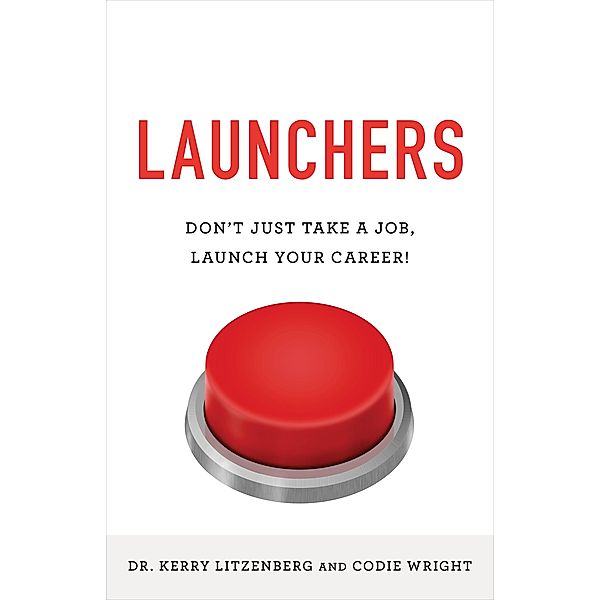 Launchers, Kerry Litzenberg, Codie Wright